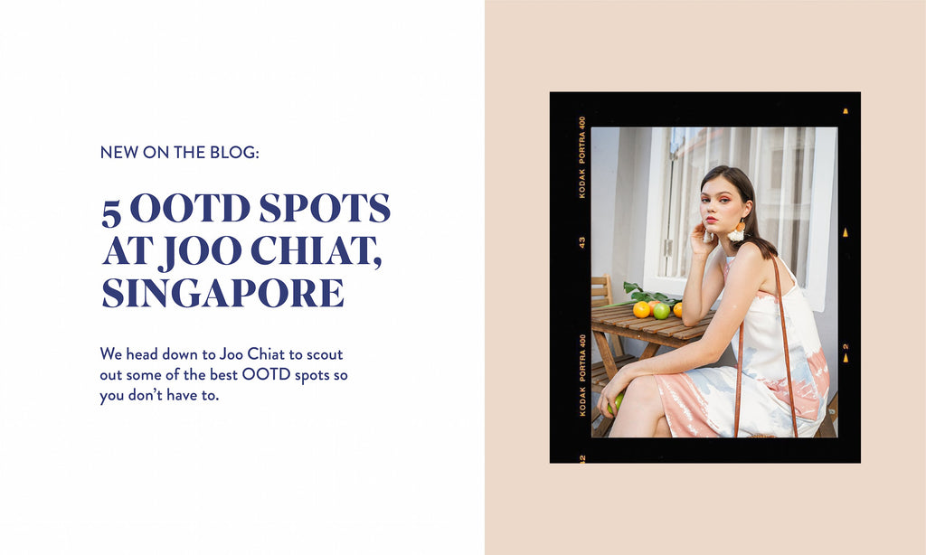 5 INSTAGRAM-WORTHY OOTD SPOTS AT JOO CHIAT, SINGAPORE